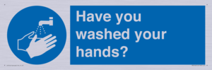 Have you washed your hands?